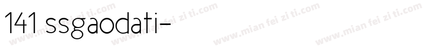 141 ssgaodati字体转换